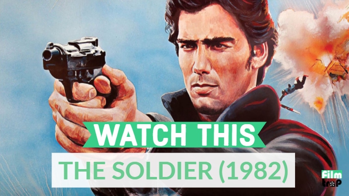 Watch This: The Soldier (1982)